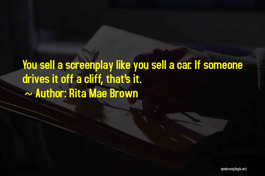 Sell Car Quotes By Rita Mae Brown