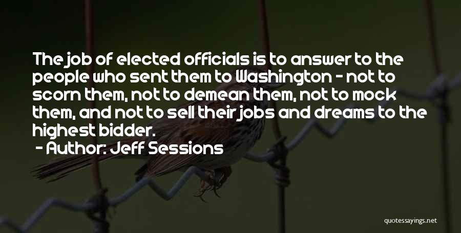 Sell Dreams Quotes By Jeff Sessions