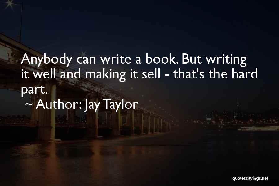 Sell Hard Quotes By Jay Taylor
