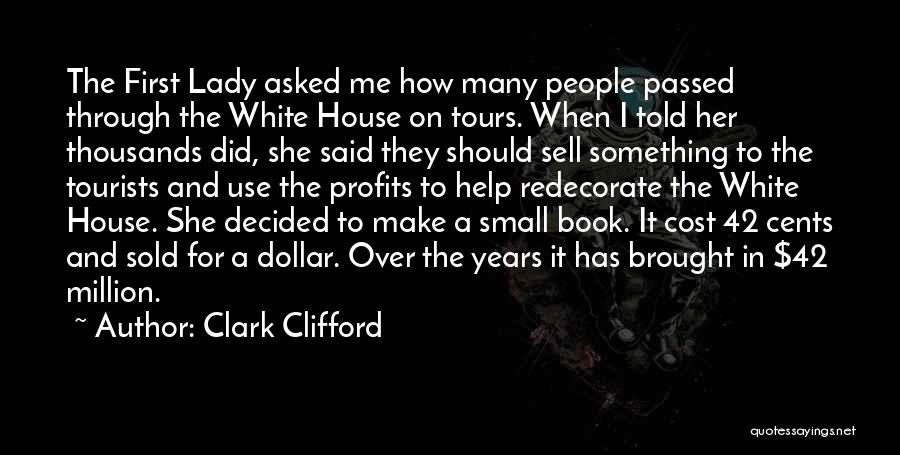 Sell House Quotes By Clark Clifford