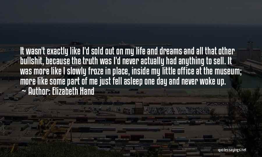 Sell Me Out Quotes By Elizabeth Hand