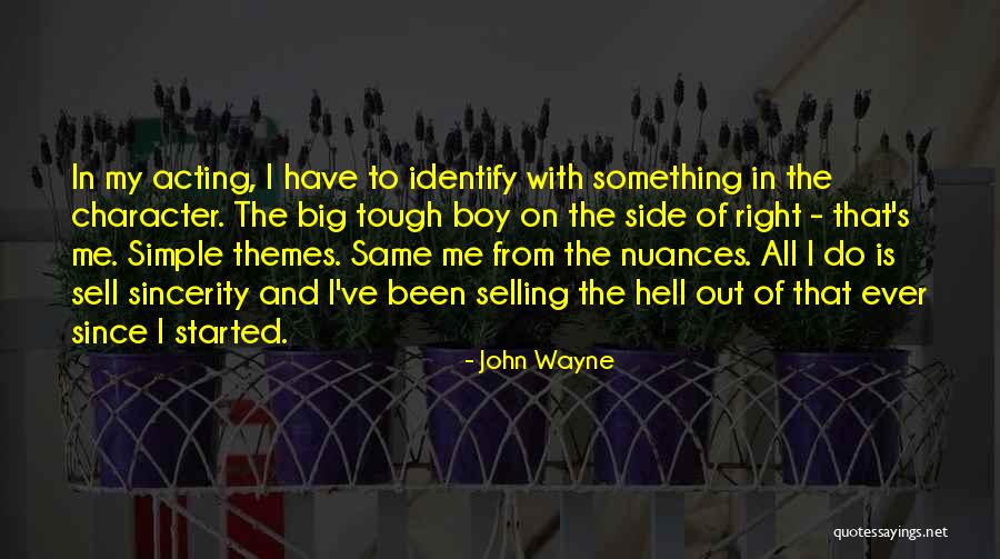 Sell Me Out Quotes By John Wayne