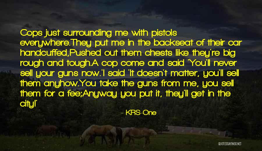 Sell Me Out Quotes By KRS-One