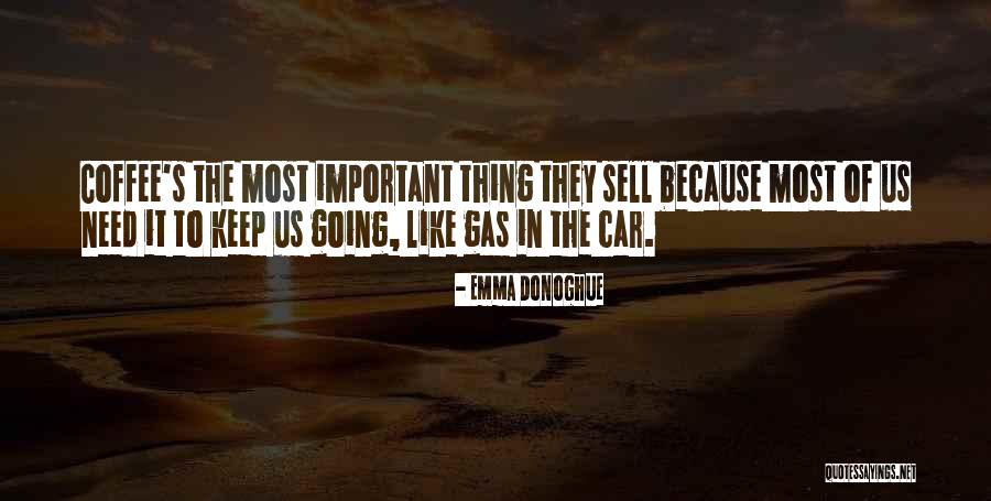 Sell My Car Quotes By Emma Donoghue Sell My Car Quotes By Emma Donoghue