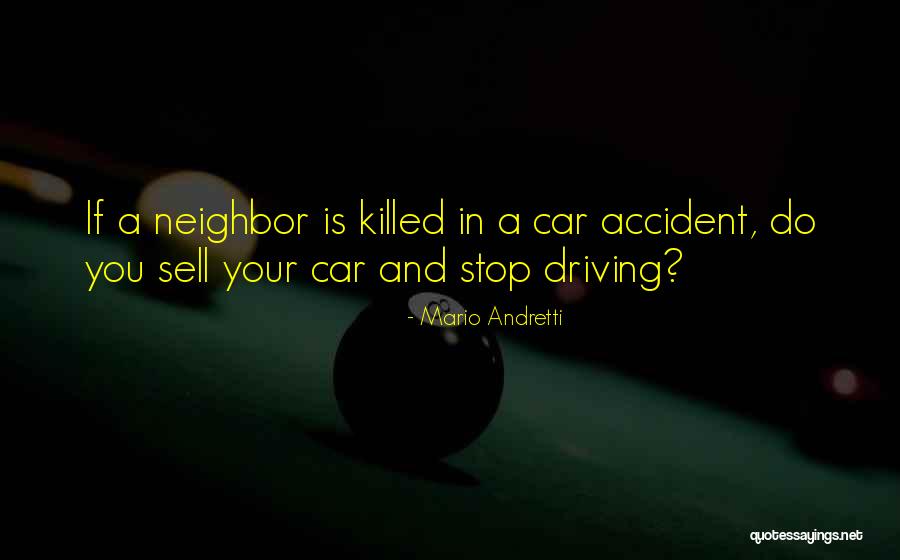 Sell My Car Quotes By Mario Andretti Sell My Car Quotes By Mario Andretti