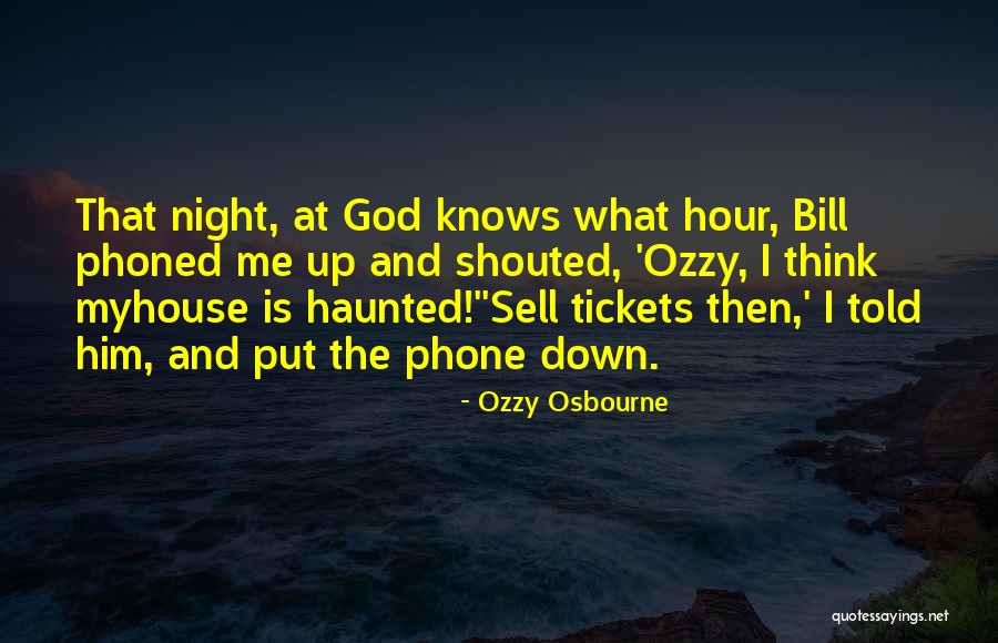 Sell My Phone Quotes By Ozzy Osbourne