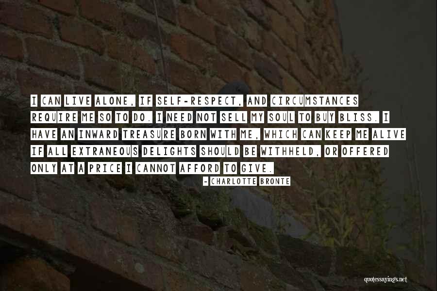 Sell My Soul Quotes By Charlotte Bronte Sell My Soul Quotes By Charlotte Bronte