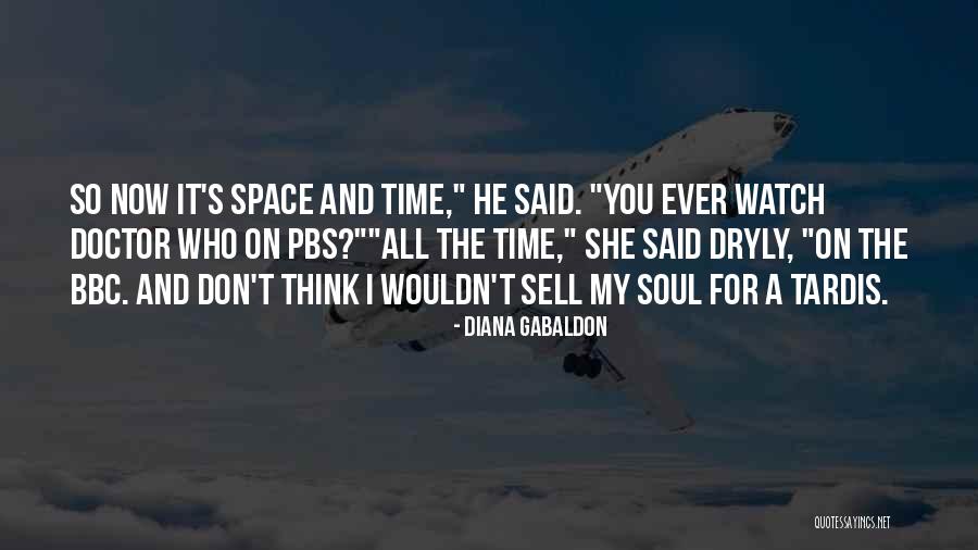 Sell My Soul Quotes By Diana Gabaldon Sell My Soul Quotes By Diana Gabaldon