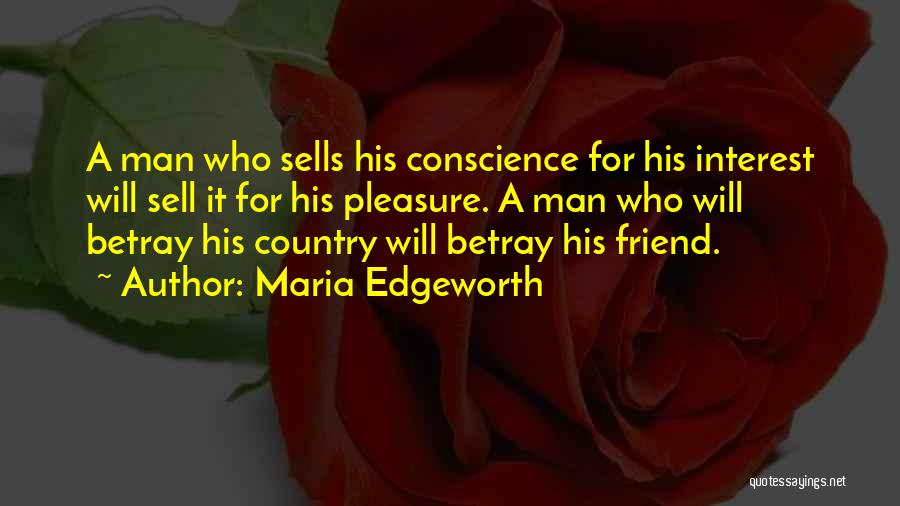 Sell Out Friend Quotes By Maria Edgeworth