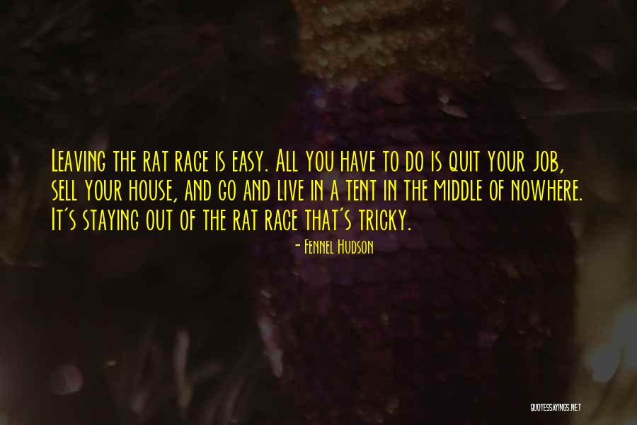 Sell Out Quotes By Fennel Hudson Sell Out Quotes By Fennel Hudson