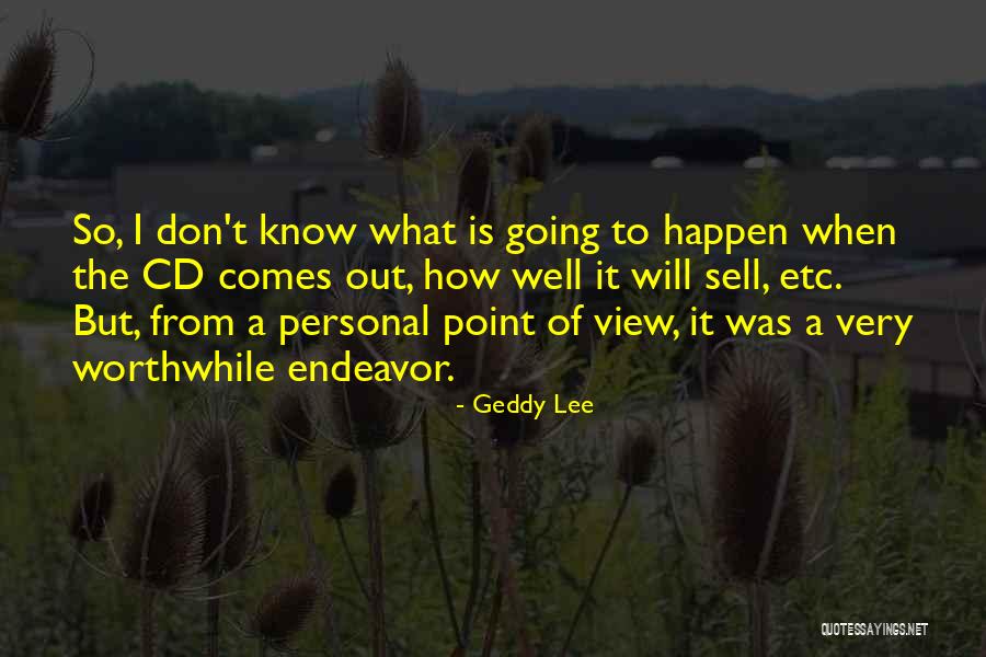 Sell Out Quotes By Geddy Lee