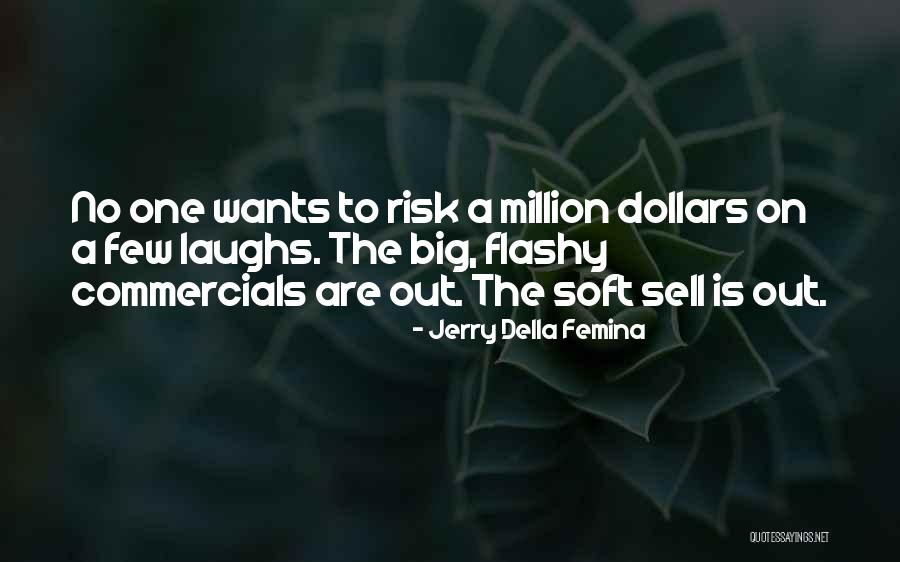 Sell Out Quotes By Jerry Della Femina