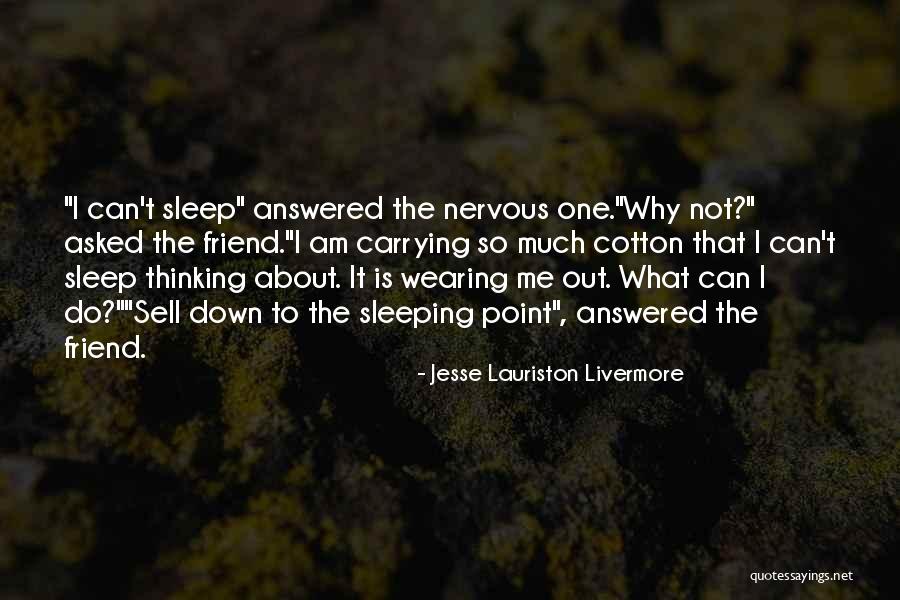 Sell Out Quotes By Jesse Lauriston Livermore