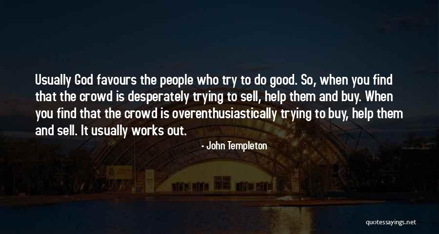 Sell Out Quotes By John Templeton