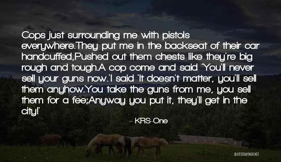 Sell Out Quotes By KRS-One