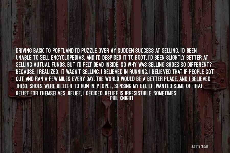 Sell Out Quotes By Phil Knight Sell Out Quotes By Phil Knight