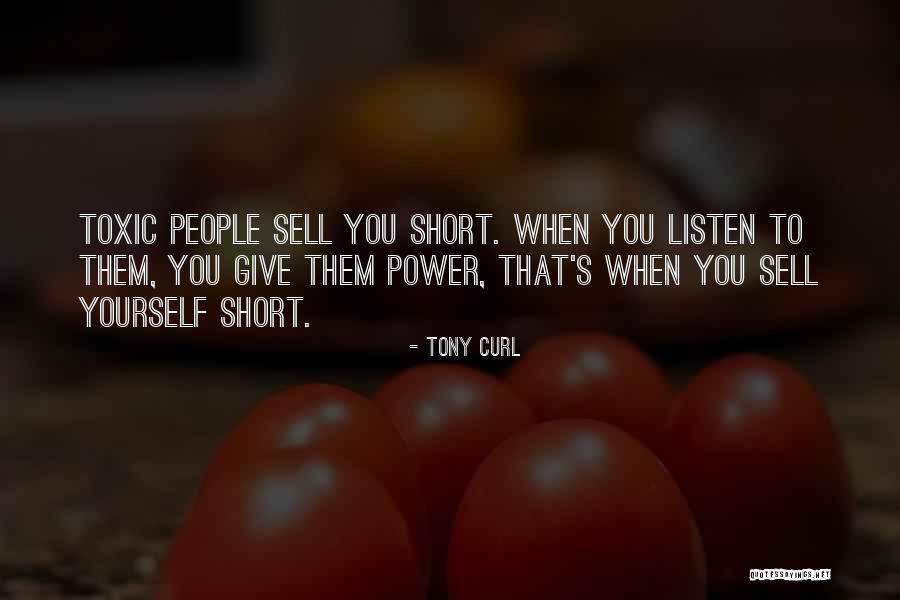 Sell Short Quotes By Tony Curl Sell Short Quotes By Tony Curl