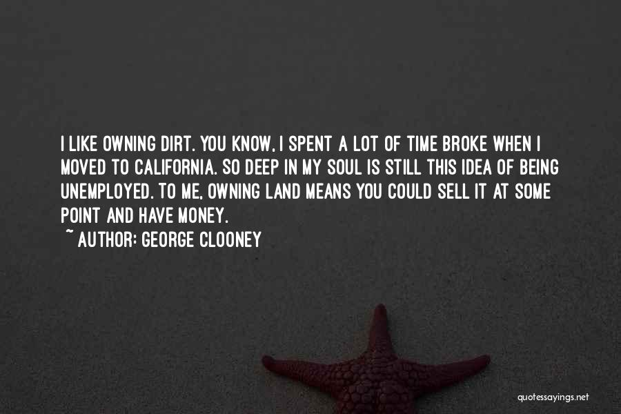 Sell Your Soul For Money Quotes By George Clooney