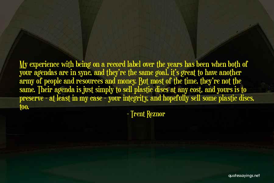 Sell Your Time Quotes By Trent Reznor Sell Your Time Quotes By Trent Reznor