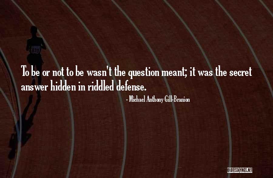 Sellazre Quotes By Michael Anthony Gill-Branion Sellazre Quotes By Michael Anthony Gill-Branion