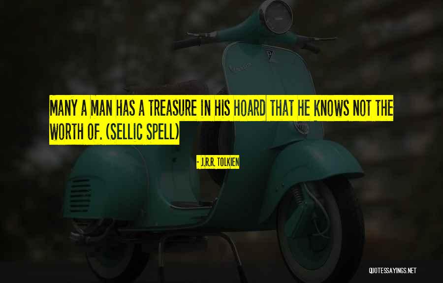 Sellic Spell Quotes By J.R.R. Tolkien Sellic Spell Quotes By J.R.R. Tolkien