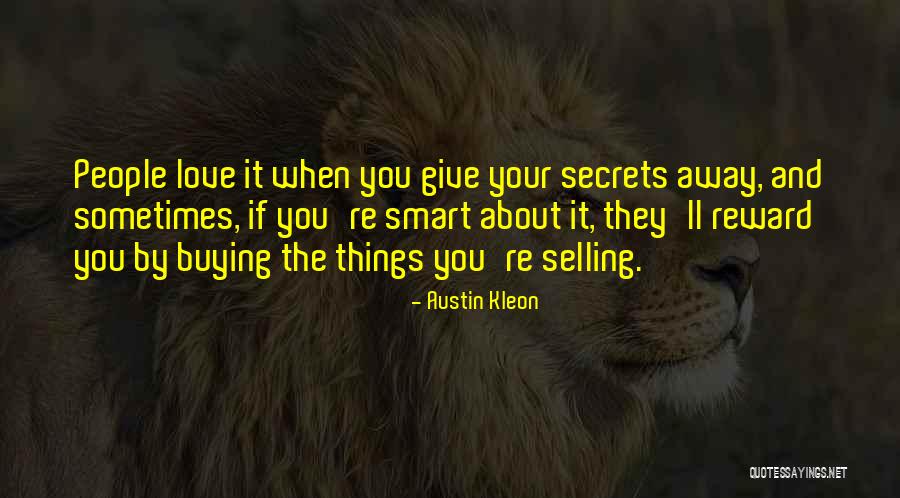 Selling And Buying Quotes By Austin Kleon