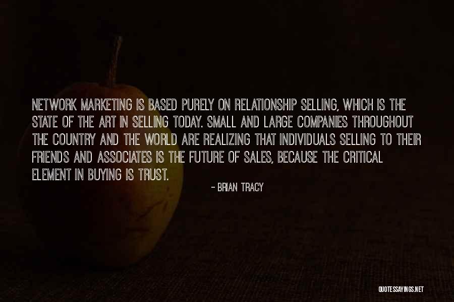 Selling And Buying Quotes By Brian Tracy