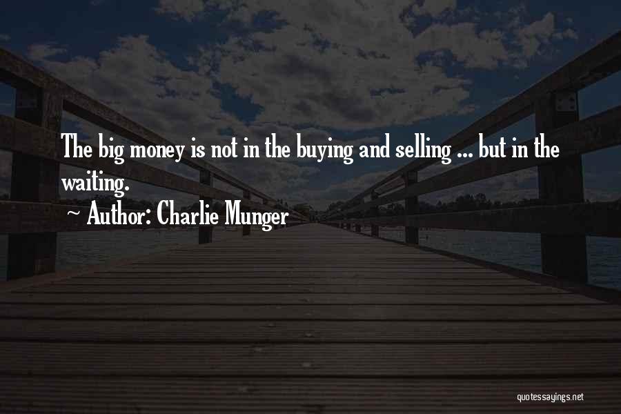 Selling And Buying Quotes By Charlie Munger