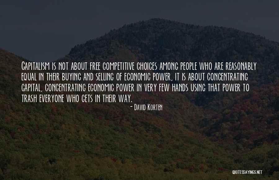 Selling And Buying Quotes By David Korten