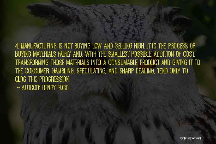 Selling And Buying Quotes By Henry Ford