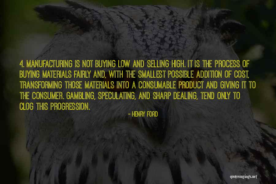 Selling And Buying Quotes By Henry Ford