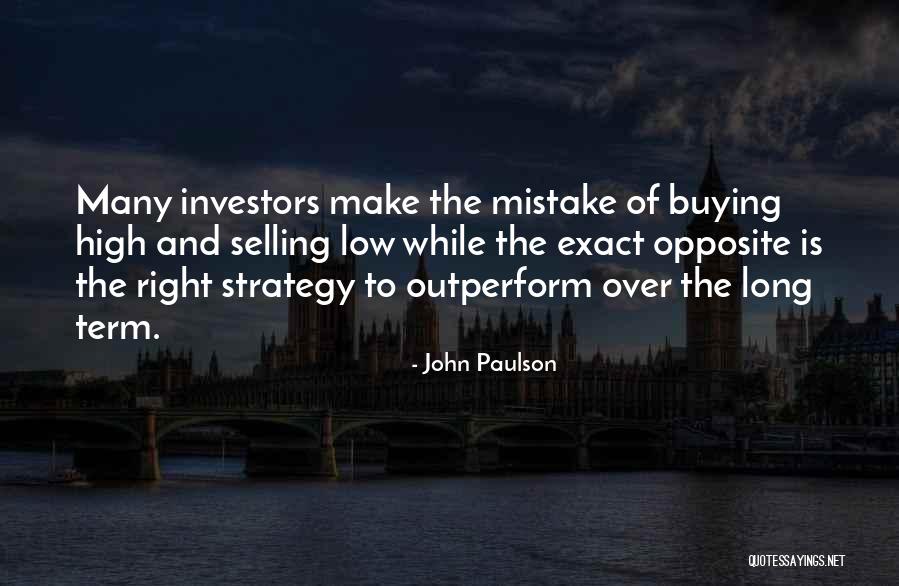 Selling And Buying Quotes By John Paulson