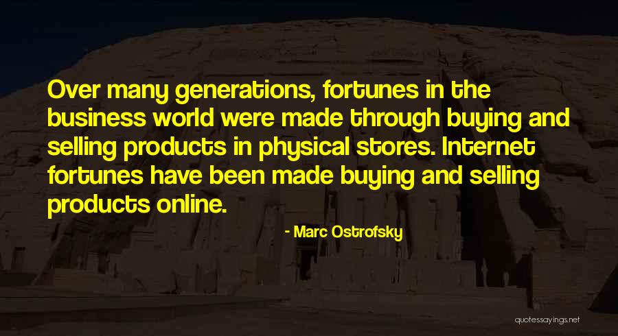 Selling And Buying Quotes By Marc Ostrofsky