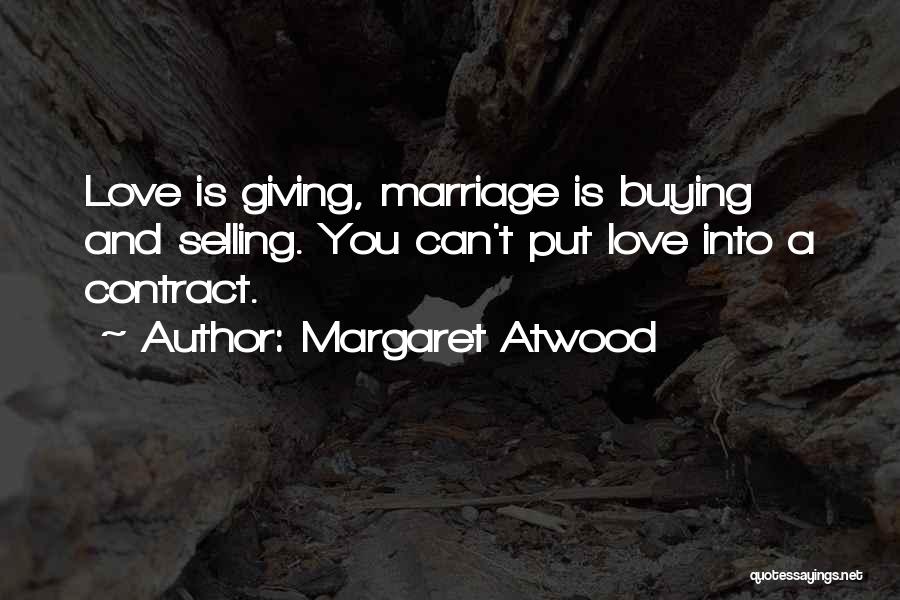 Selling And Buying Quotes By Margaret Atwood
