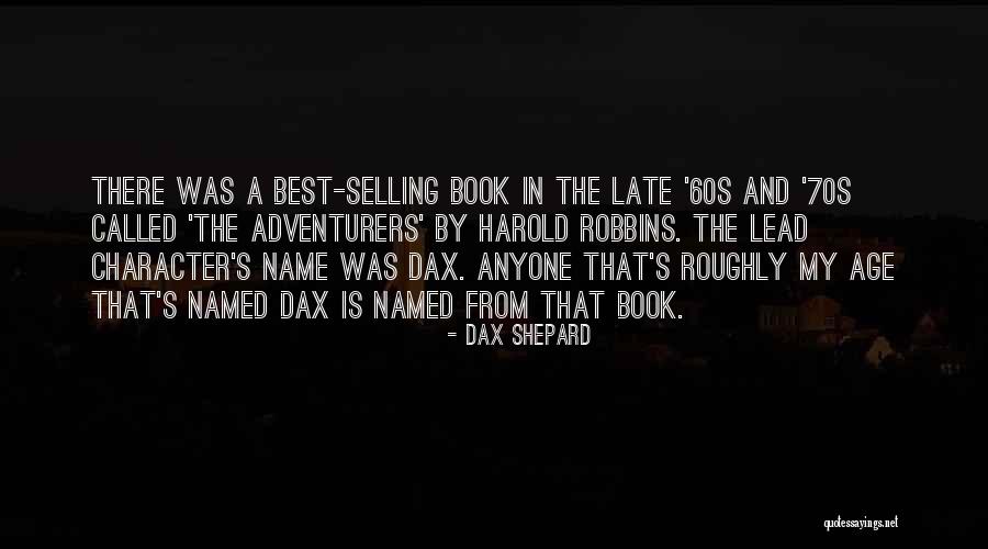 Selling Book Quotes By Dax Shepard Selling Book Quotes By Dax Shepard