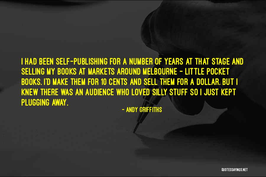 Selling Books Quotes By Andy Griffiths Selling Books Quotes By Andy Griffiths