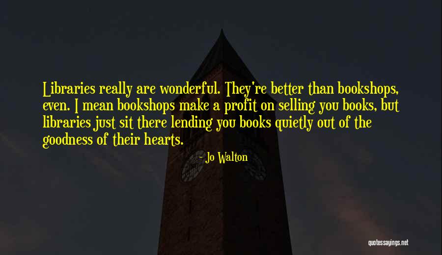 Selling Books Quotes By Jo Walton Selling Books Quotes By Jo Walton
