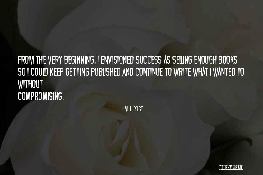 Selling Books Quotes By M.J. Rose Selling Books Quotes By M.J. Rose