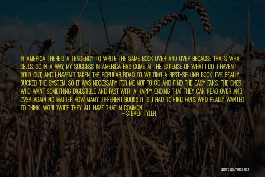 Selling Books Quotes By Steven Tyler Selling Books Quotes By Steven Tyler