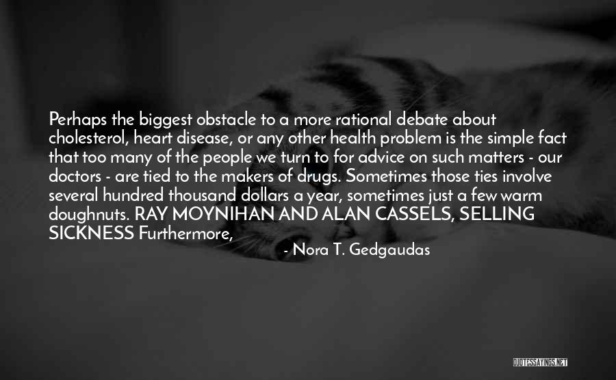 Selling Drugs Quotes By Nora T. Gedgaudas Selling Drugs Quotes By Nora T. Gedgaudas