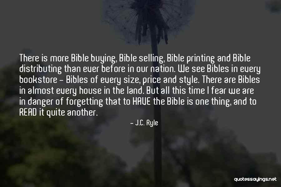 Selling House Quotes By J.C. Ryle