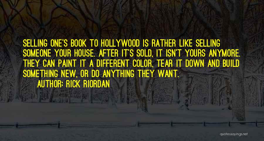 Selling House Quotes By Rick Riordan