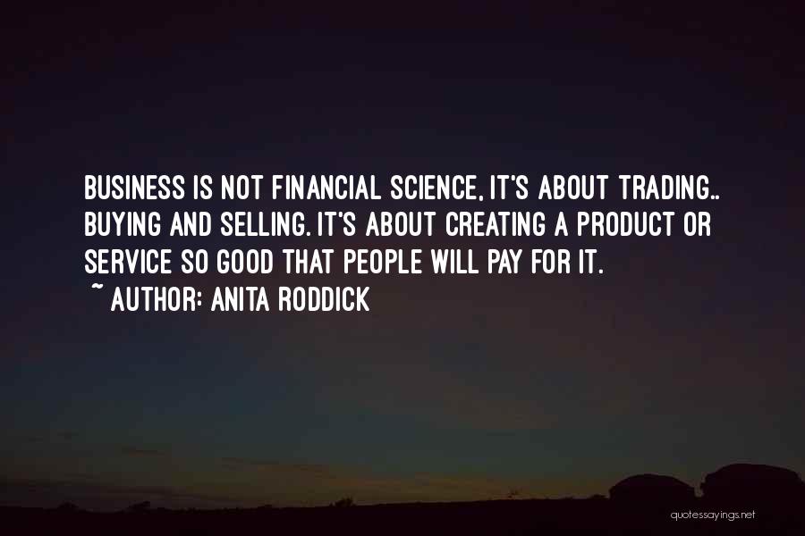 Selling Product Quotes By Anita Roddick