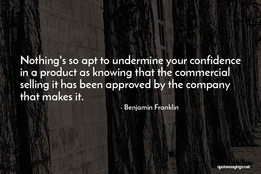 Selling Product Quotes By Benjamin Franklin Selling Product Quotes By Benjamin Franklin