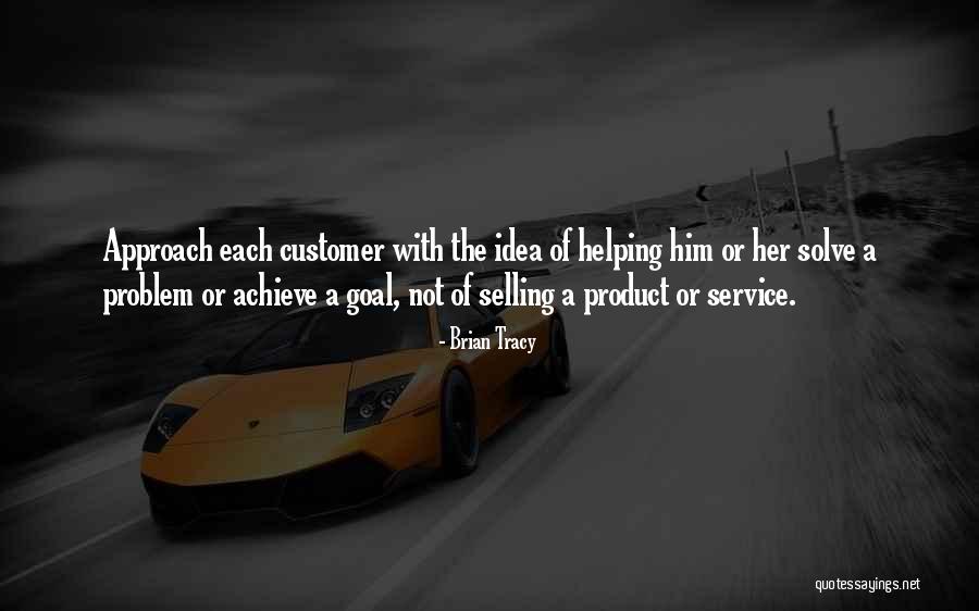 Selling Product Quotes By Brian Tracy