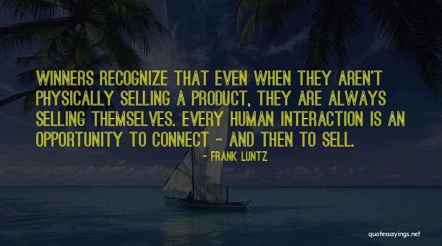 Selling Product Quotes By Frank Luntz