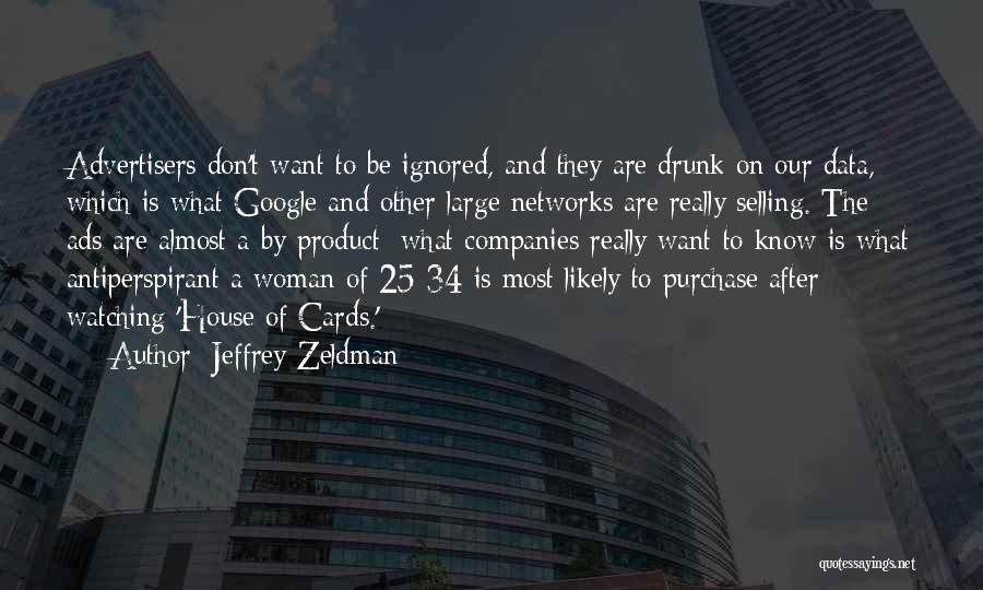 Selling Product Quotes By Jeffrey Zeldman