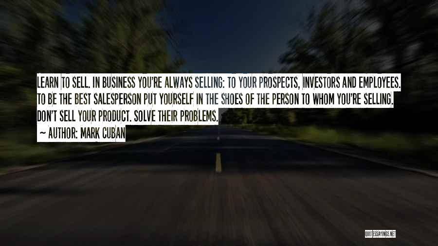 Selling Product Quotes By Mark Cuban