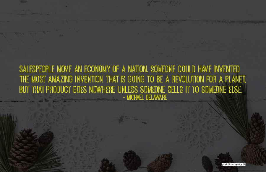 Selling Product Quotes By Michael Delaware Selling Product Quotes By Michael Delaware