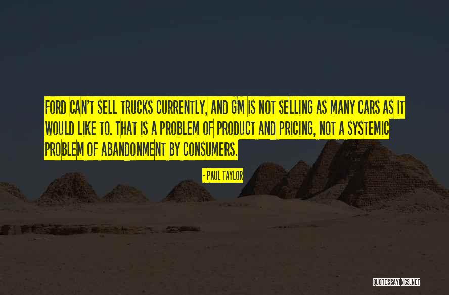 Selling Product Quotes By Paul Taylor